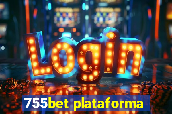 755bet plataforma